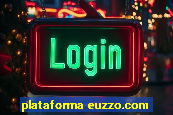 plataforma euzzo.com